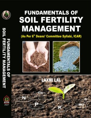 FUNDAMENTALS OF SOIL FERTILITY MANAGEMENT