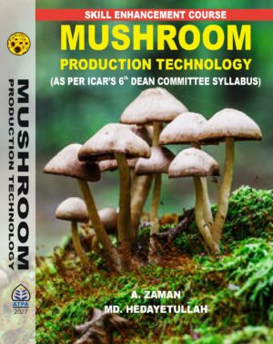 SKILL ENHANCEMENT COURSE MUSHROOM PRODUCTION TECHNOLOGY