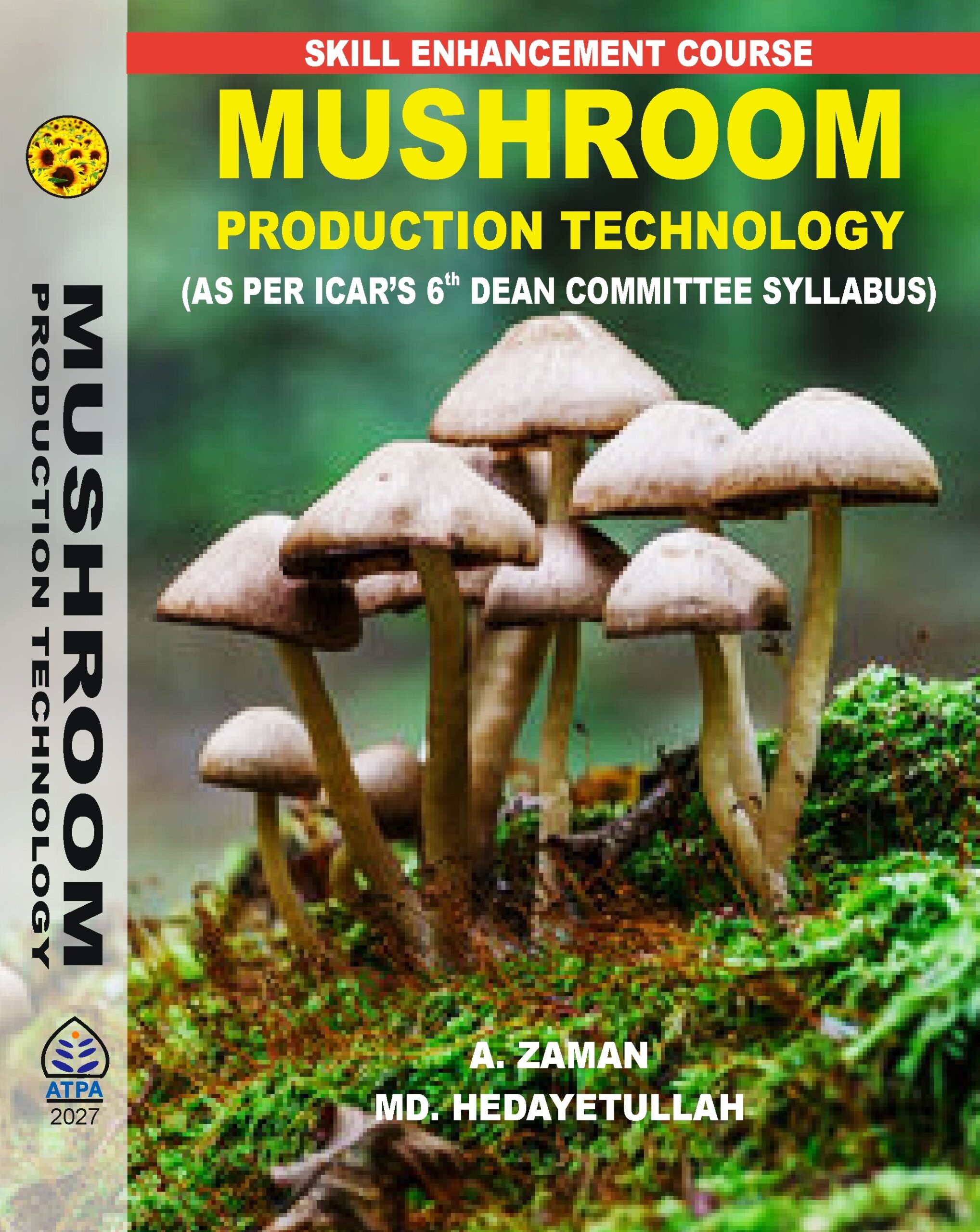 SKILL ENHANCEMENT COURSE MUSHROOM PRODUCTION TECHNOLOGY