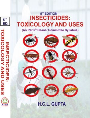 INSECTICIDES:  TOXICOLOGY AND USES