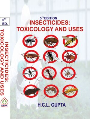 INSECTICIDES:  TOXICOLOGY AND USES