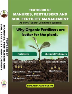 TEXTBOOK OF  MANURES, FERTILIZERS AND SOIL FERTILITY MANAGEMENT