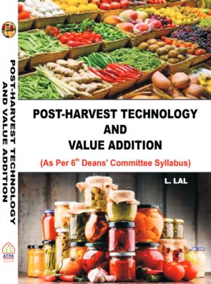 POST-HARVEST TECHNOLOGY & VALUE ADDITION
