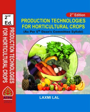 TEXTBOOK SERIES PRODUCTION TECHNOLOGIES FOR HORTICULTURAL CROPS