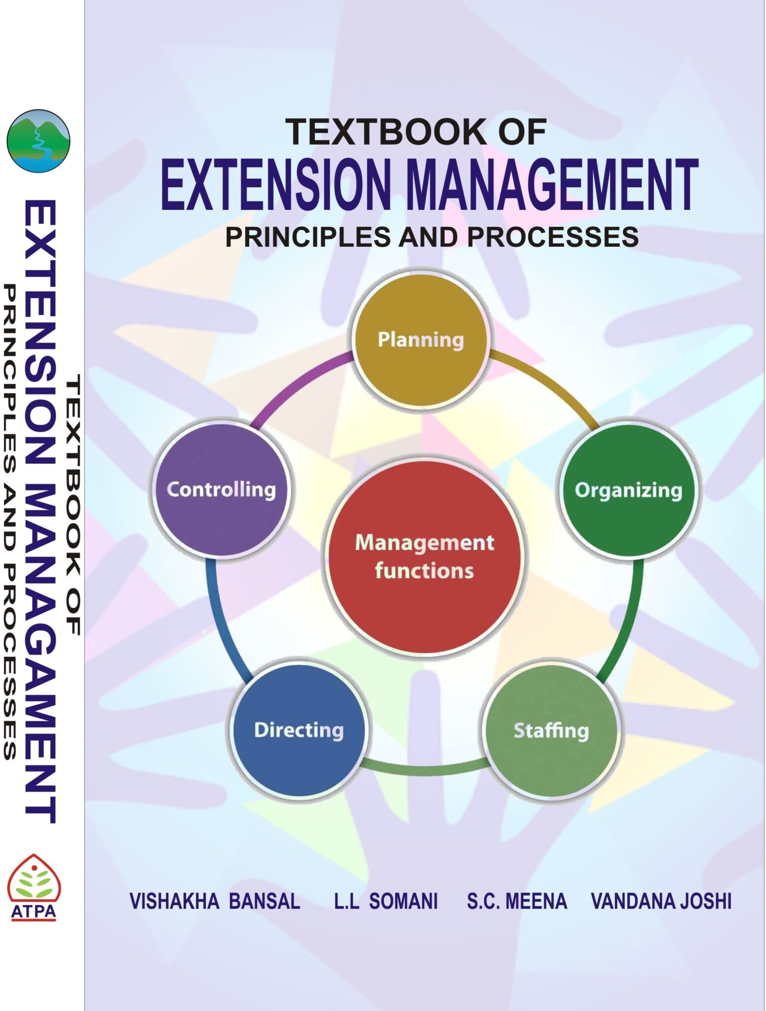 TEXTBOOK OF EXTENSION MANAGEMENT: PRINCIPLES AND PROCESSES - AgroTechBooks