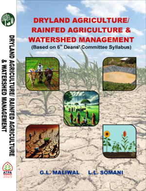 DRYLAND AGRICULTURE/RAINFED AGRICULTURE & WATERSHED MANAGEMENT