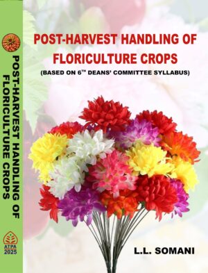 POST-HARVEST HANDLING OF FLORICULTURE CROPS