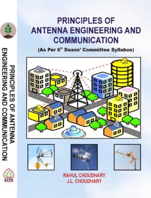 PRINCIPLES OF ANTENNA  ENGINEERING AND COMMUNICATION